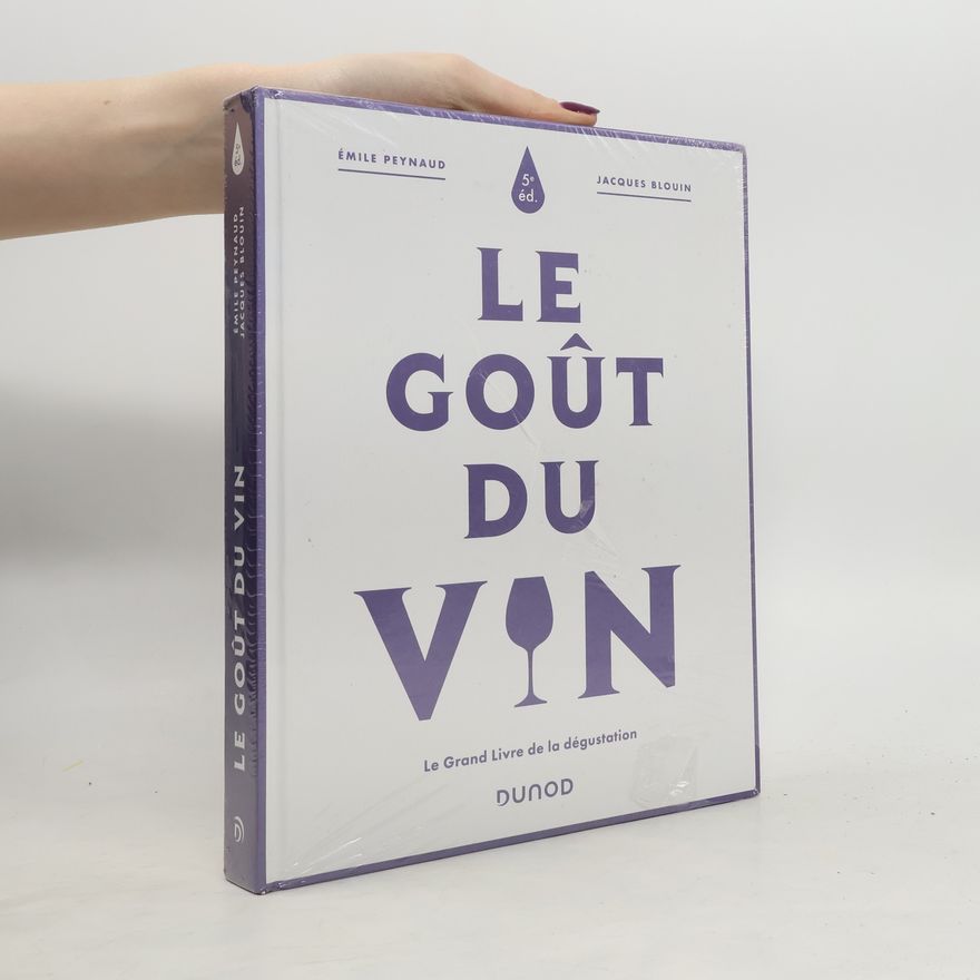 Jacques Blouin Le goût du vin
