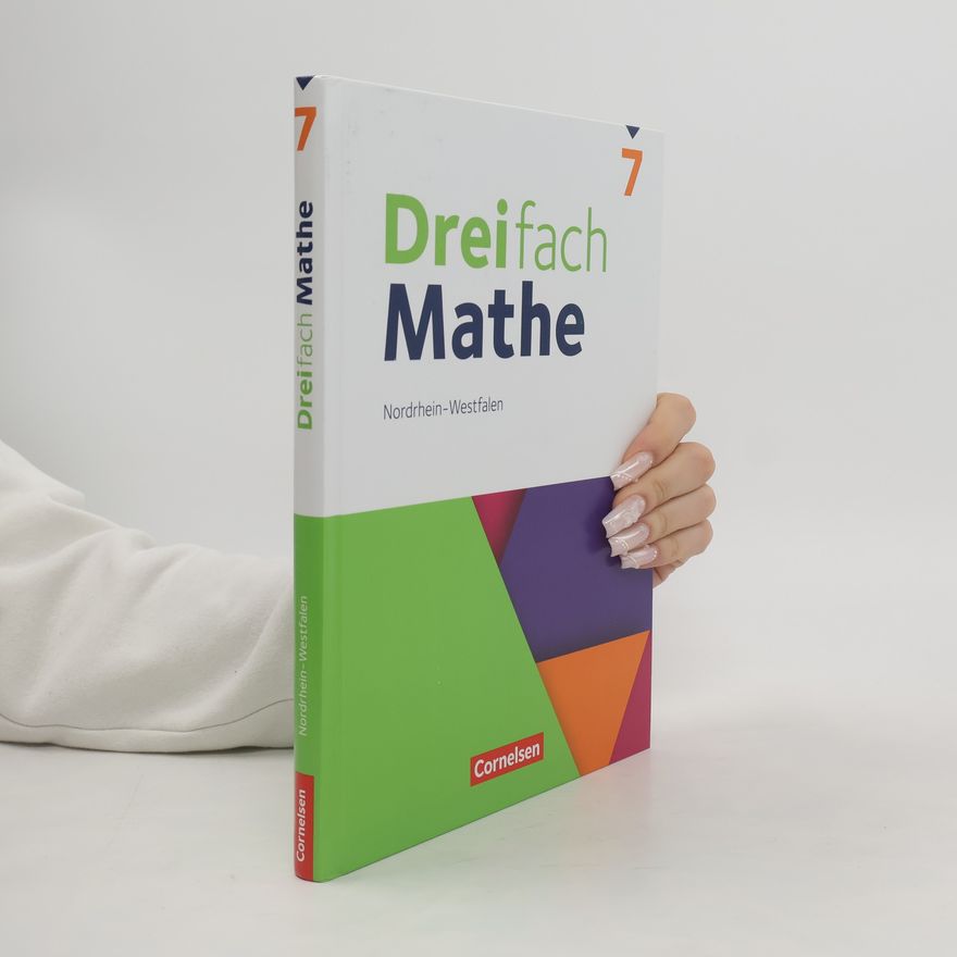 André Christopher Bopp Dreifach Mathe 7. Schuljahr. Nordrhein-Westfalen - Schülerbuch