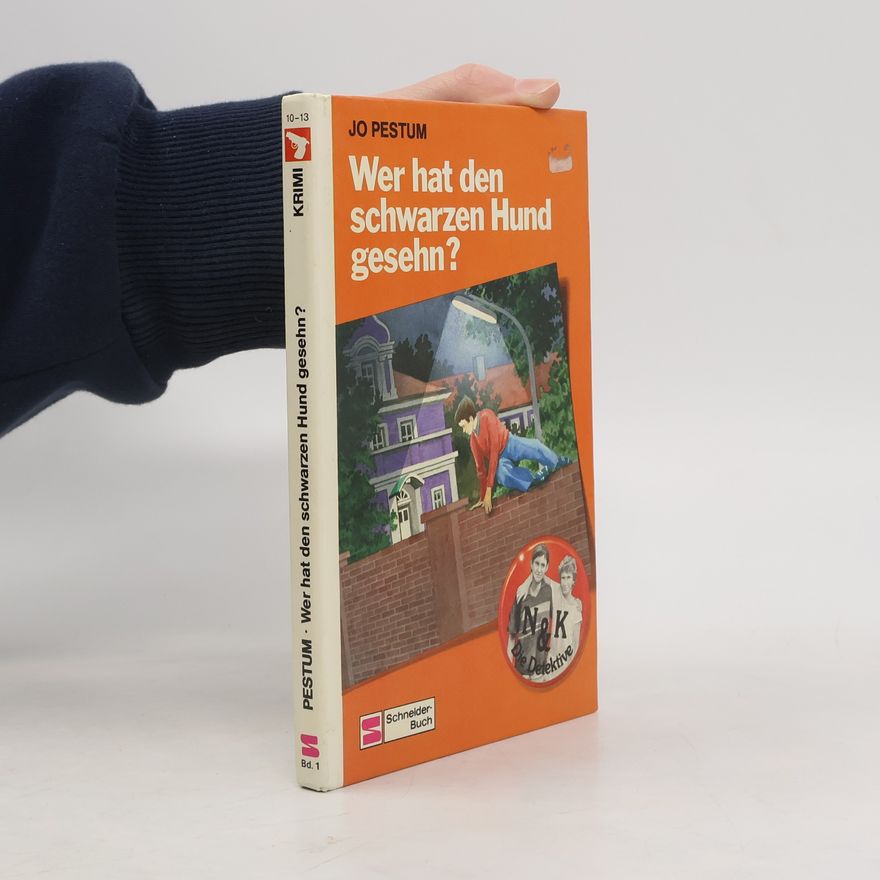 Jo Pestum N und K. Die Detektive I. Wer hat den schwarzen Hund gesehen