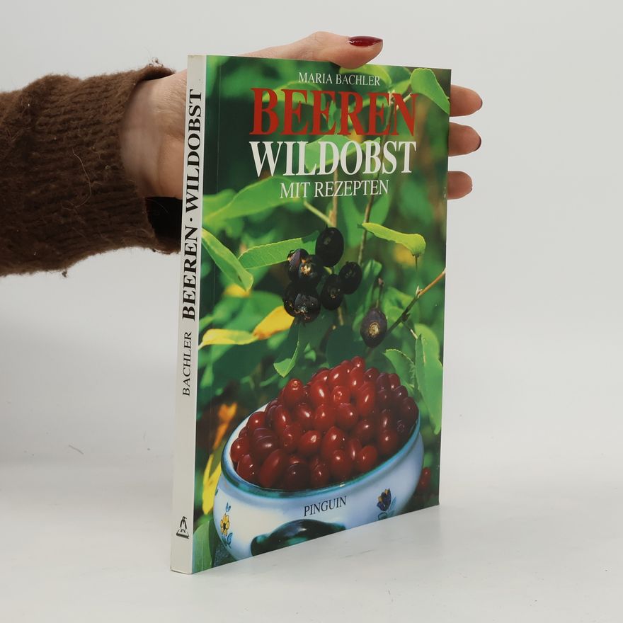 Maria Bachler Beeren, Wildobst