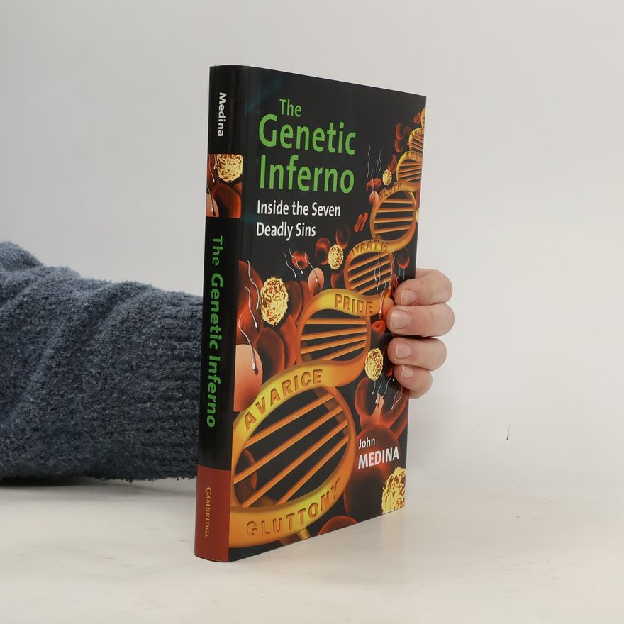 John Medina The Genetic Inferno