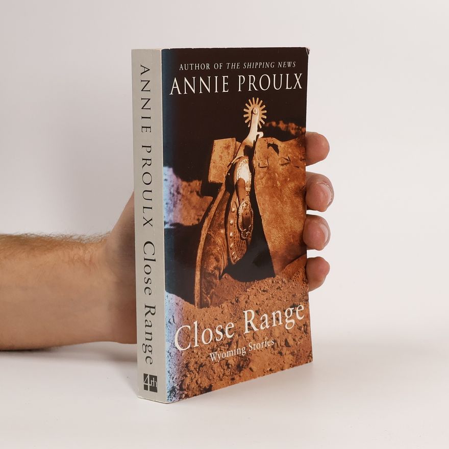 Annie Proulx Close Range