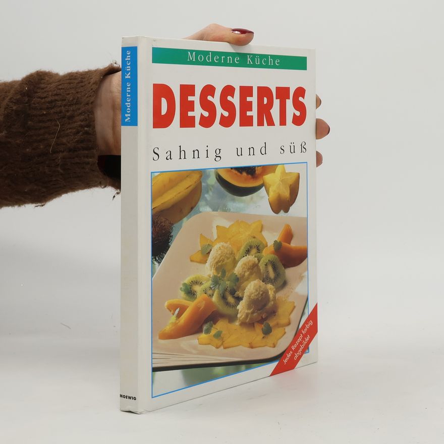 Autorenkollektiv Desserts. Sahnig und süß