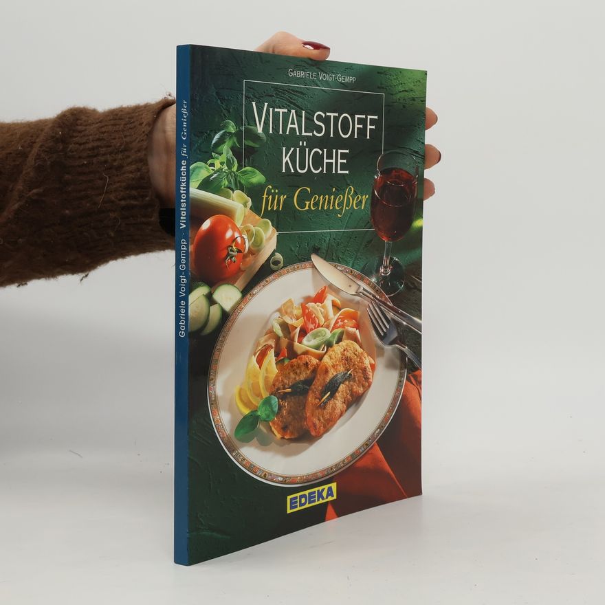 Gabriele Voigt Gempp Vitalstoff Küche für Genießer