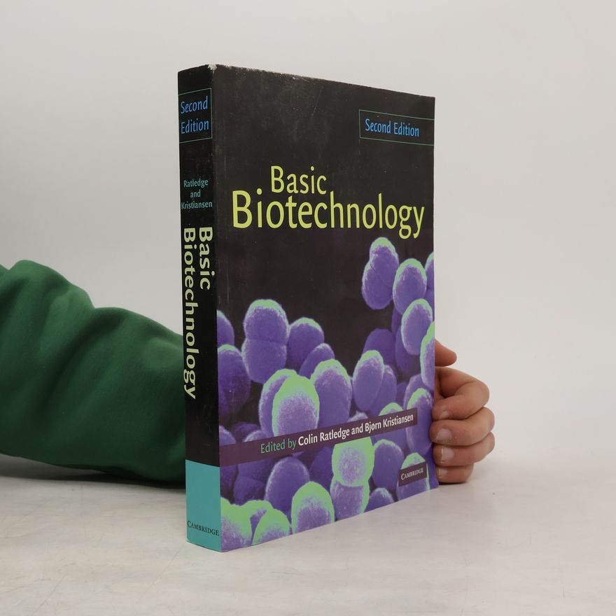 Bjørn Kristiansen Basic Biotechnology - Second Edition