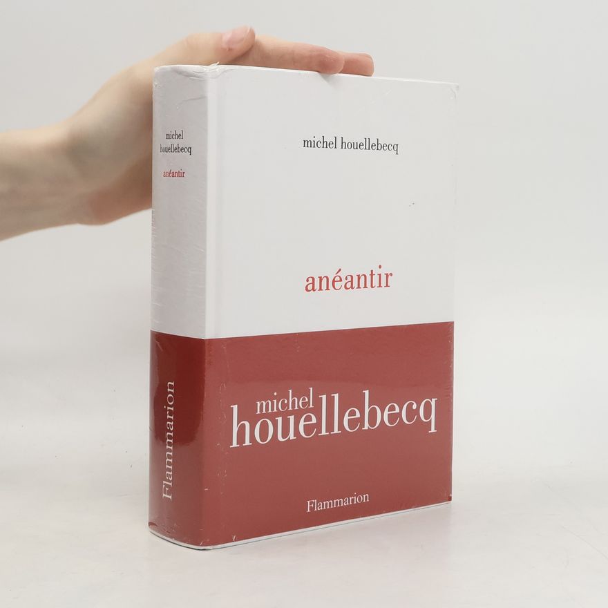 Michel Houellebecq Anéantir