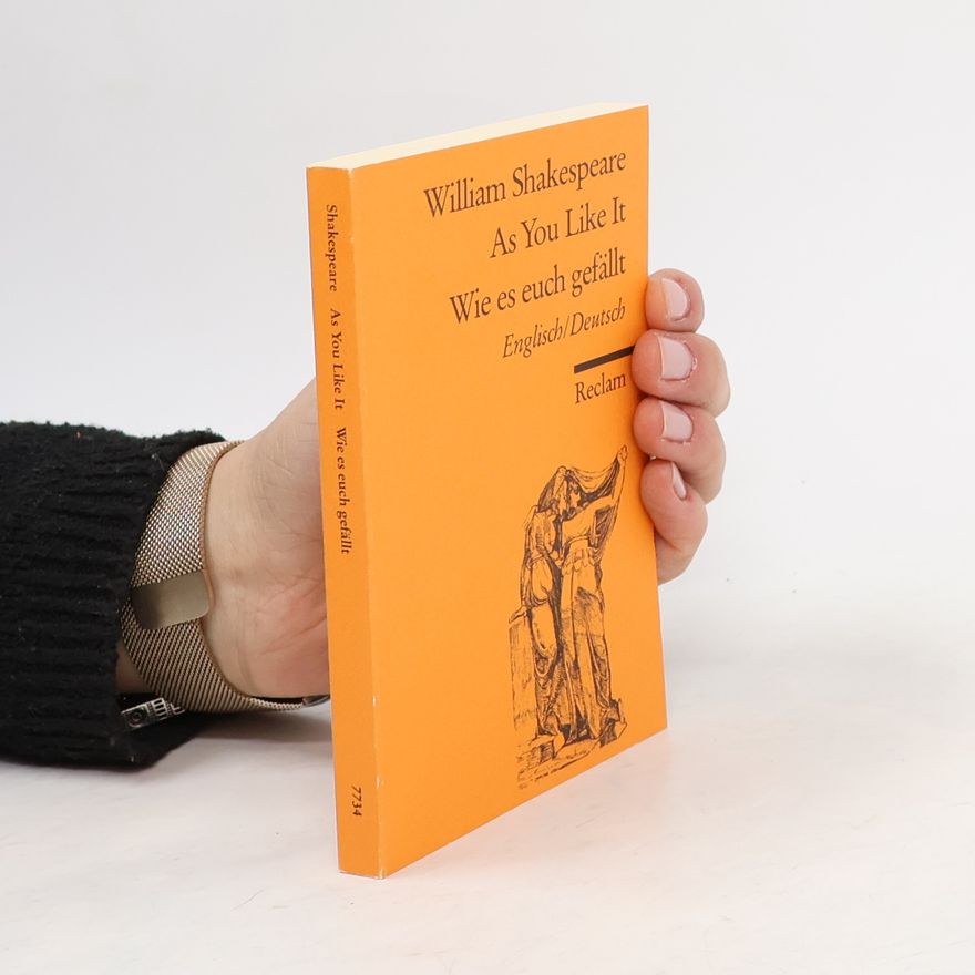 William Shakespeare As You Like It. Wie es euch gefällt
