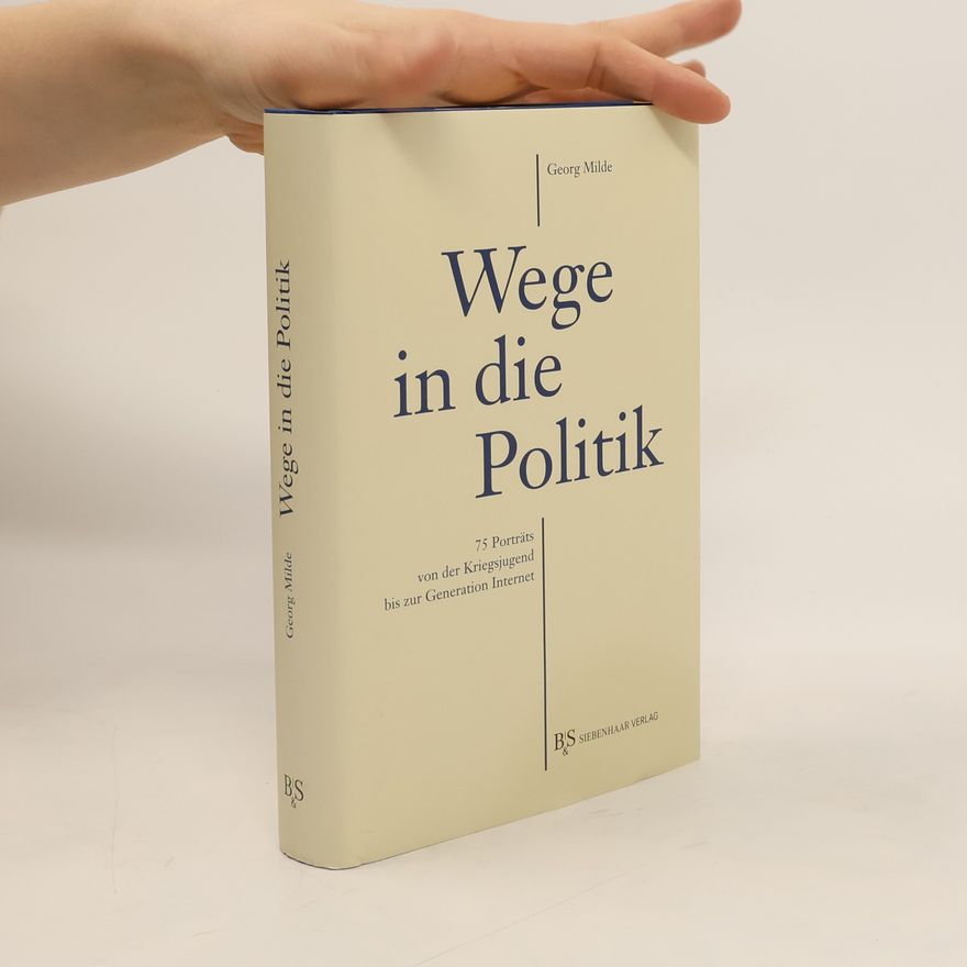 Georg Milde Wege in die Politik