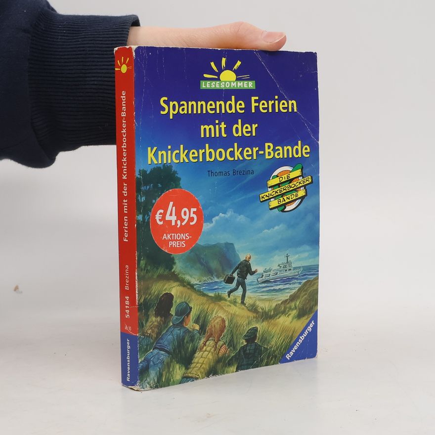 Ulrich Reindl Spannende Ferien mit der Knickerbocker-Bande