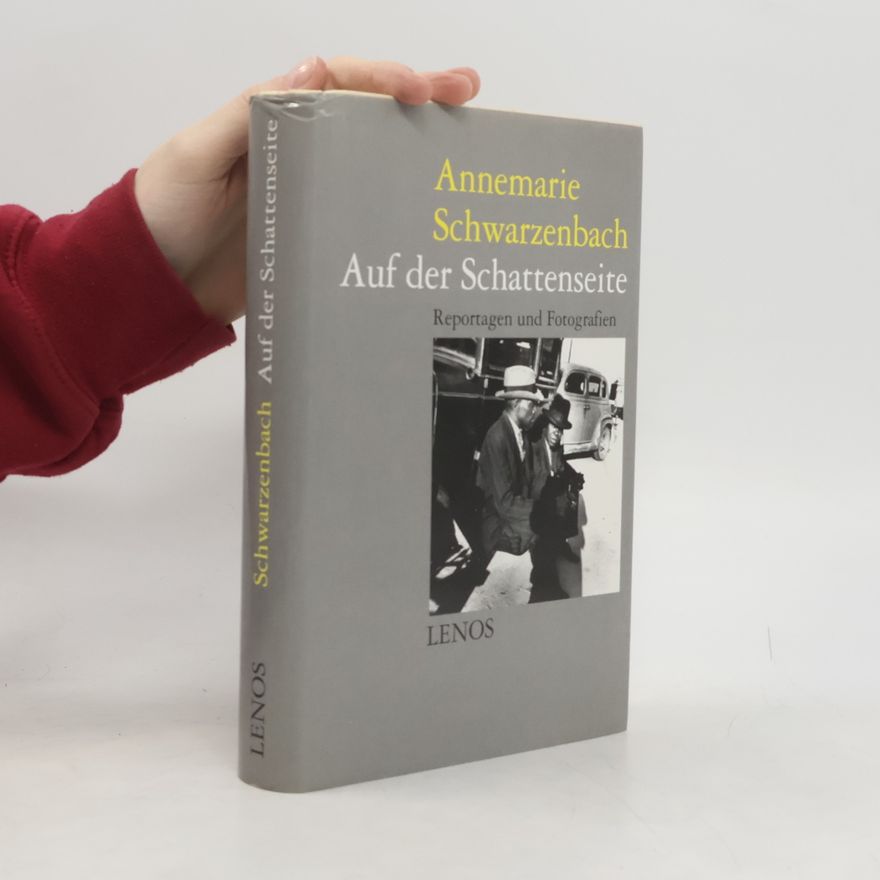 Annemarie Schwarzenbachová Auf der Schattenseite