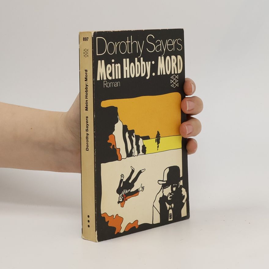 Dorothy L. Sayers Mein Hobby, Mord