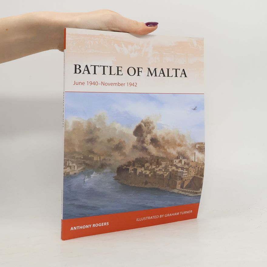 Anthony Rogers Battle of Malta