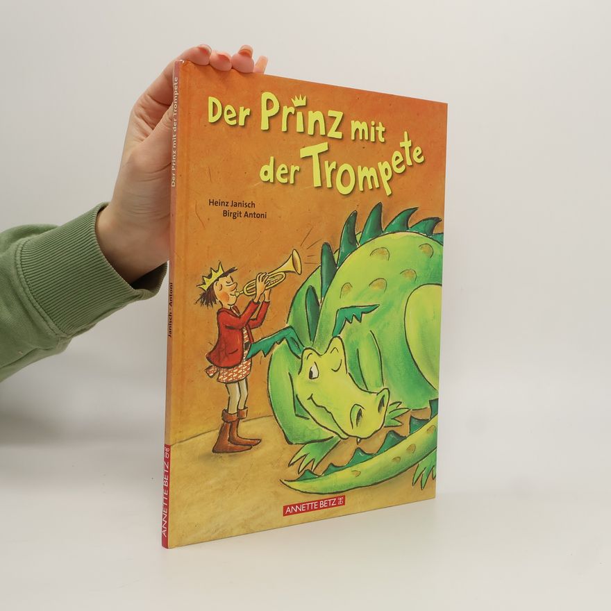 Heinz Janisch Der Prinz mit der Trompete