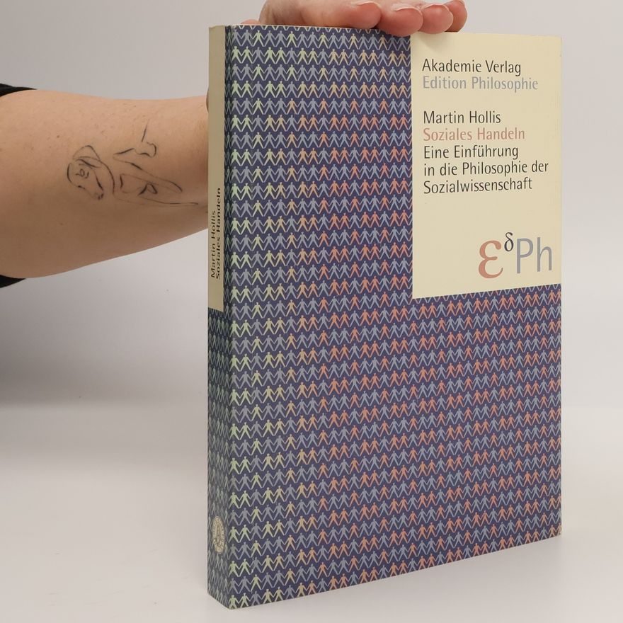 Martin Hollis Soziales Handeln