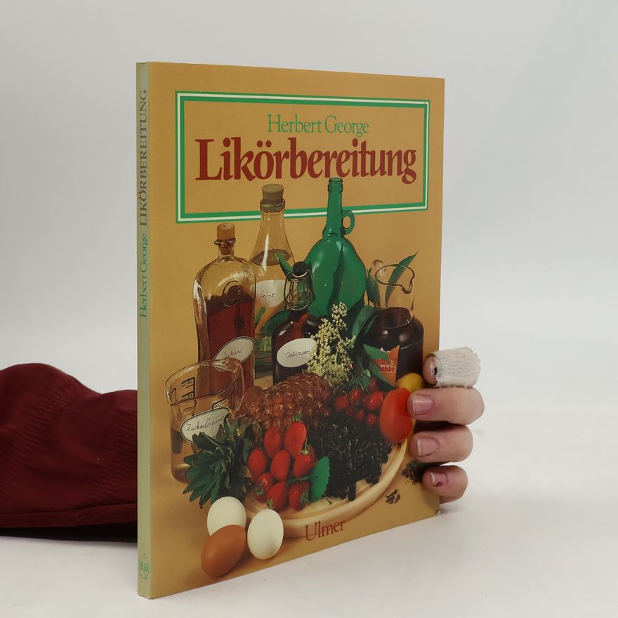 Herbert George Likörbereitung