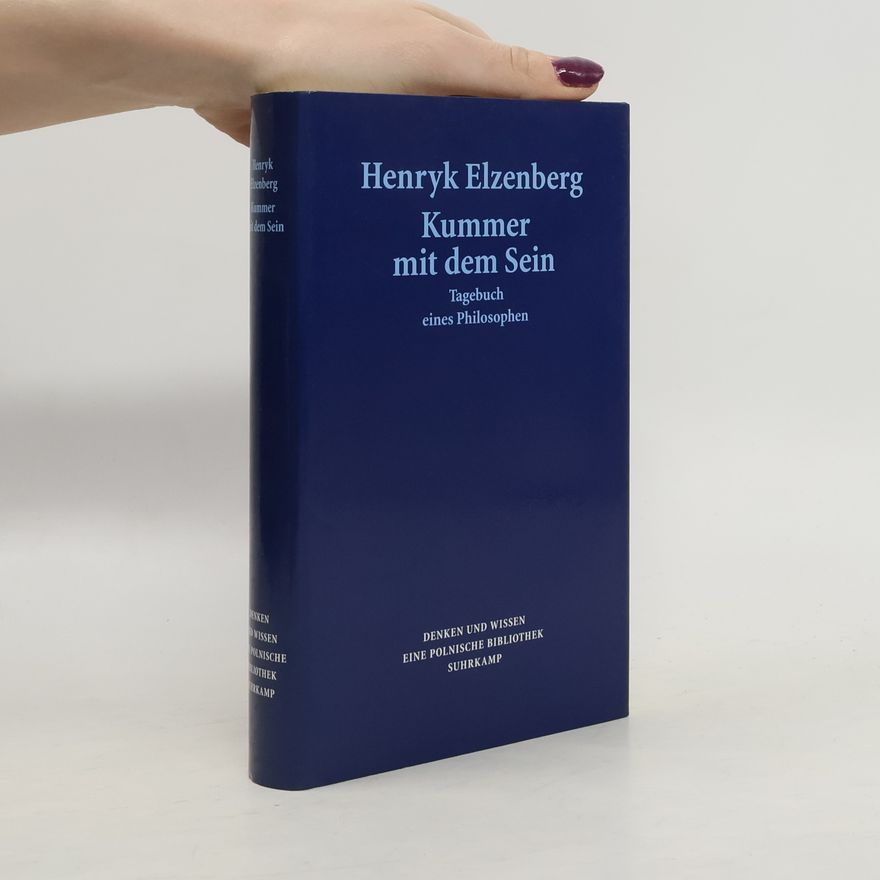Henryk Elzenberg Kummer mit dem Sein