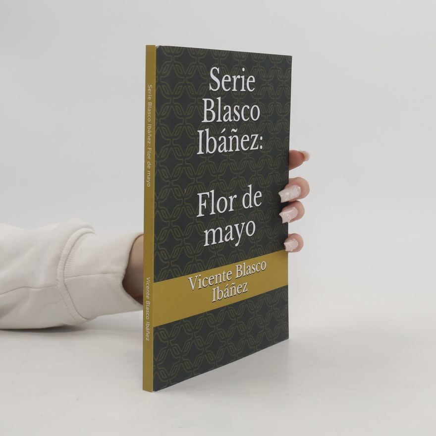 Vicente Blasco Ibáñez Flor de mayo