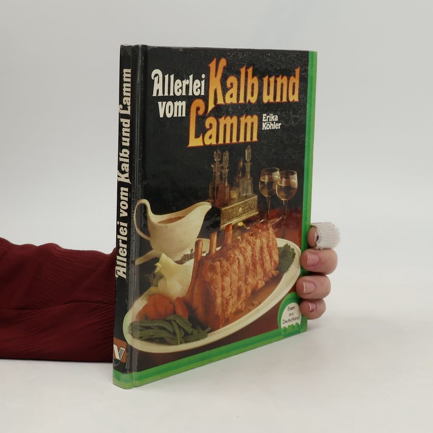 Erika Köhler Allerlei vom Kalb und Lamm