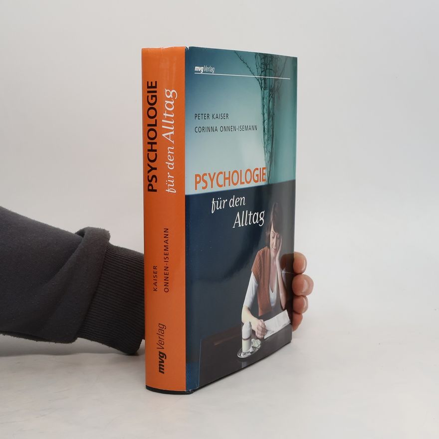 Peter Kaiser Psychologie für den Alltag
