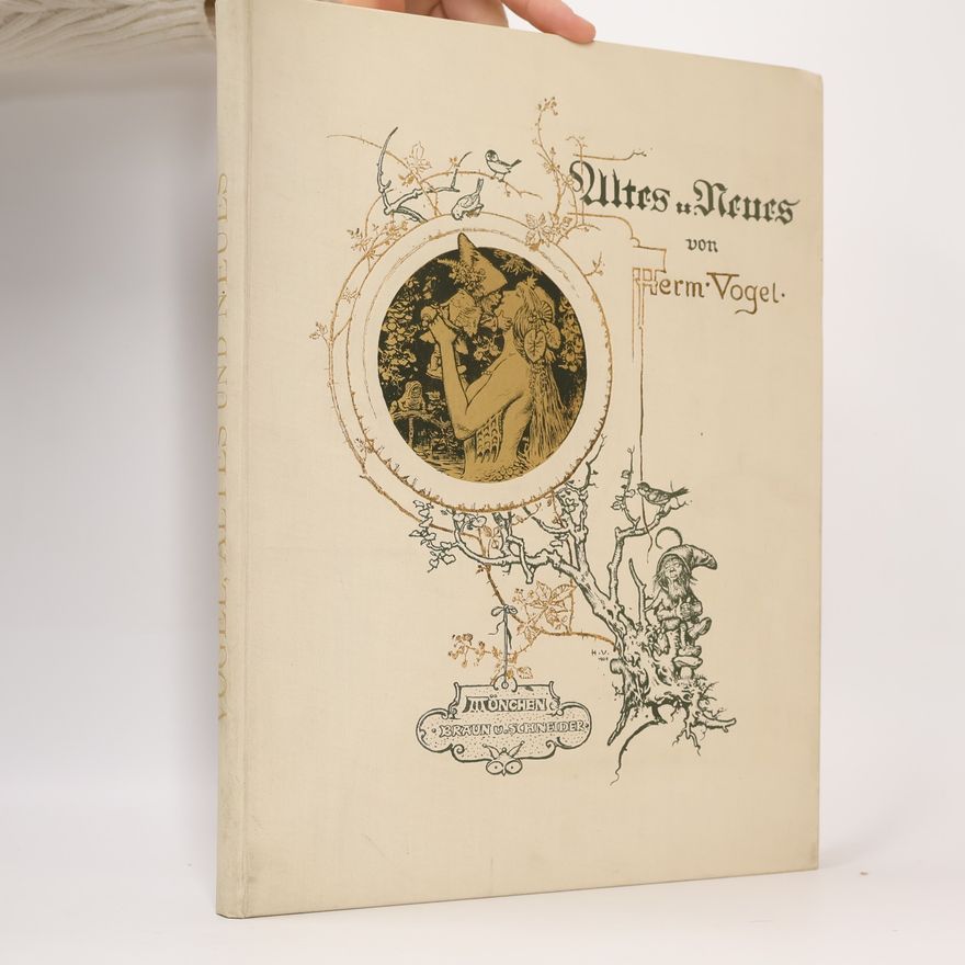 Hermann Vogel Altes und Neues