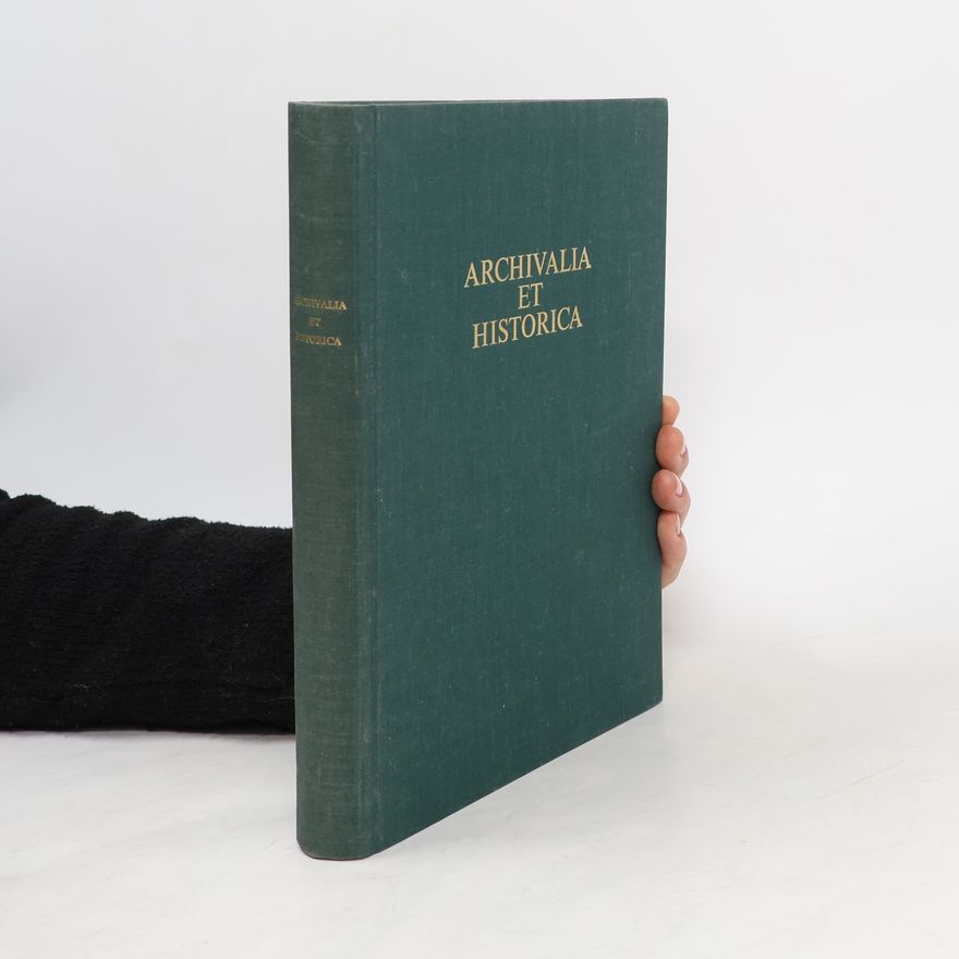Autorenkollektiv Archivalia et Historica