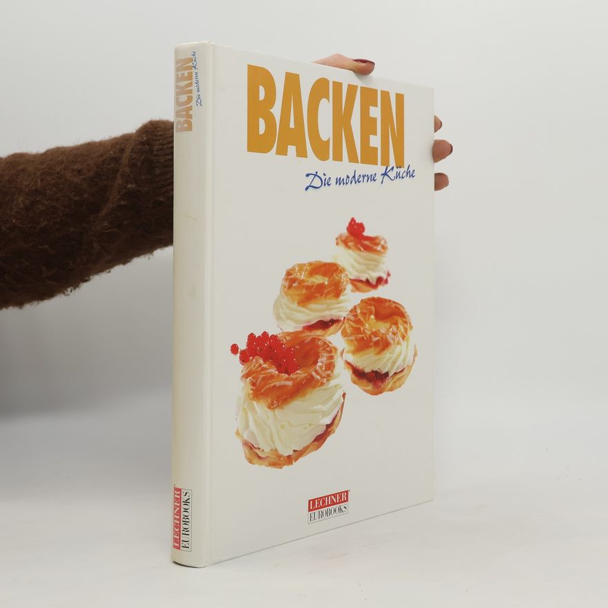 Autorenkollektiv Backen. Die moderne Küche