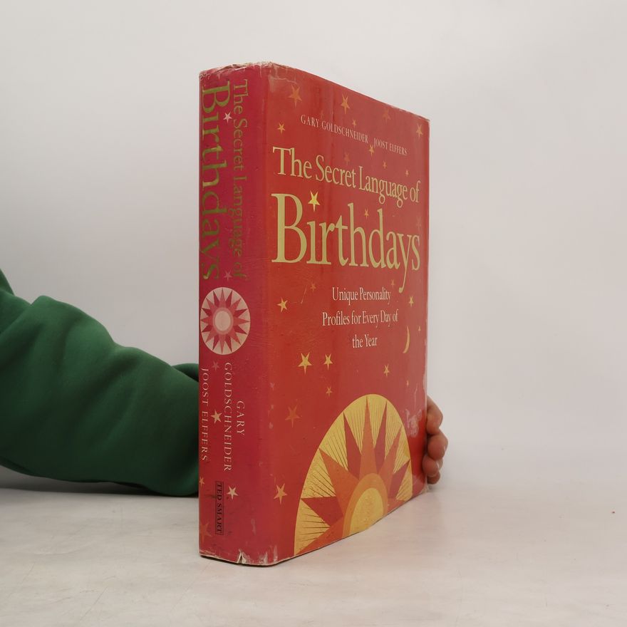 Gary Goldschneider The Secret Language of Birthdays