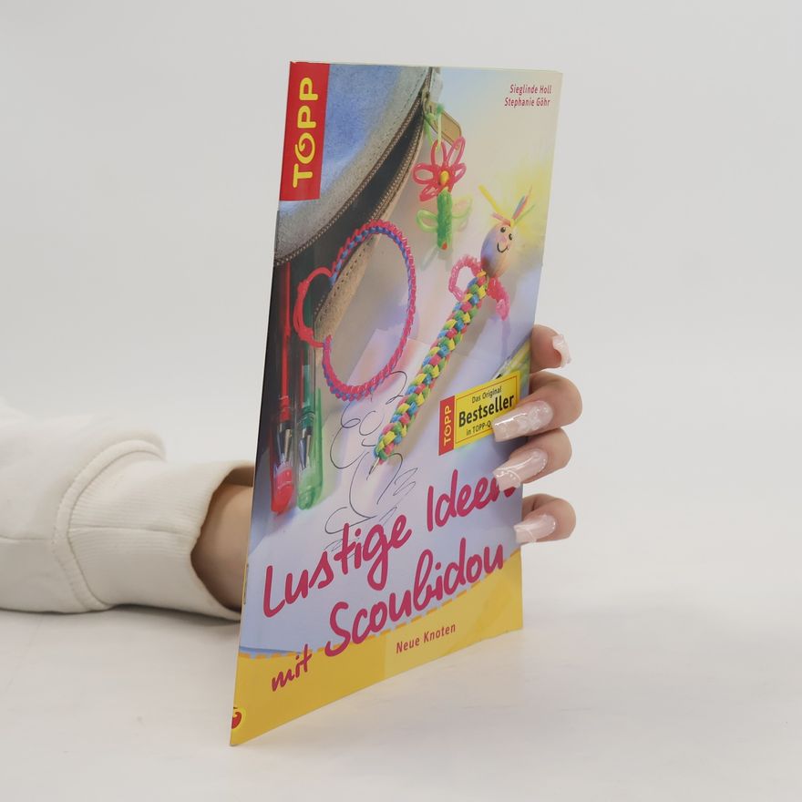 Stephanie Göhr Lustige Ideen mit Scoubidou
