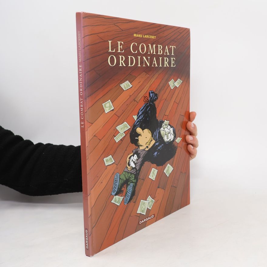 Manu Larcenet Le combat ordinaire