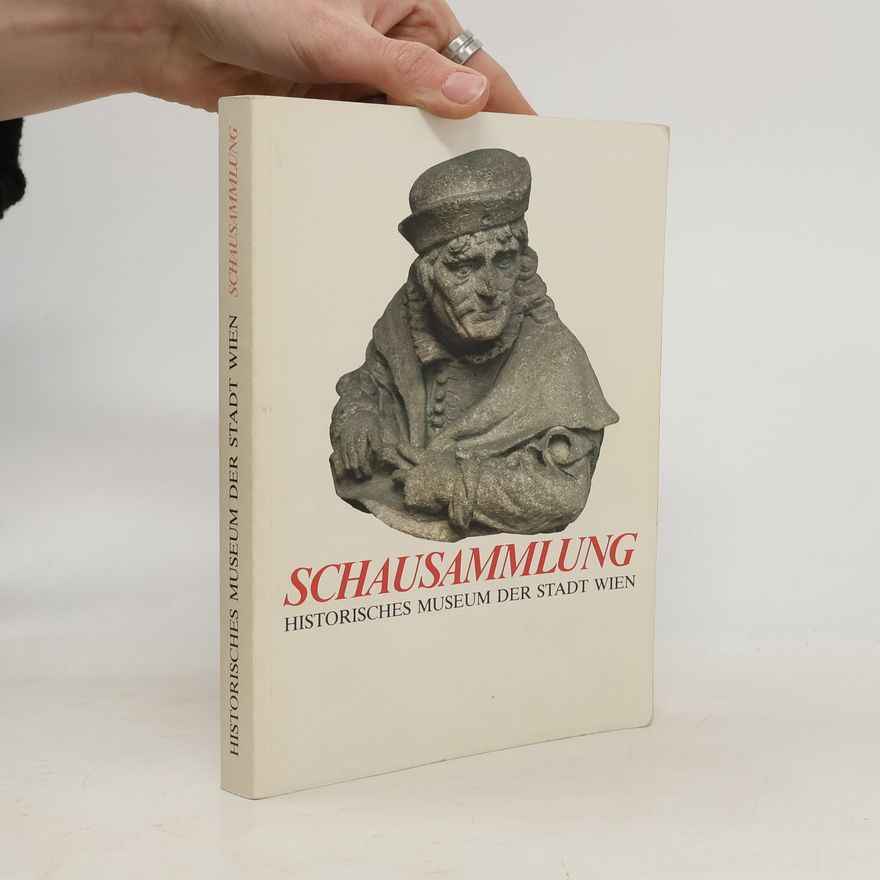 Robert Waissenberger Schausammlung. Historisches Museum der Stadt Wien