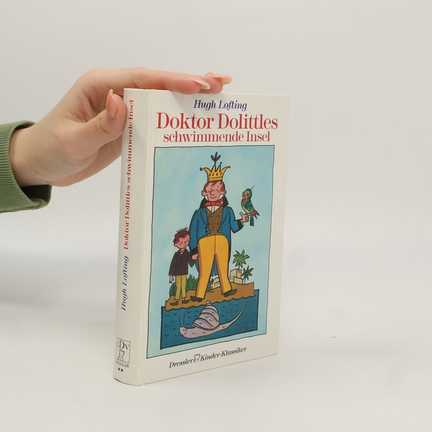 Hugh Lofting Doktor Dolittles schwimmende Insel