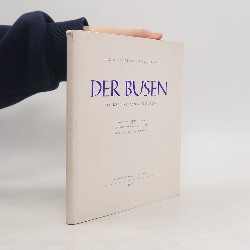 Pierre Forgerat Der Busen in Kunst und Kultur