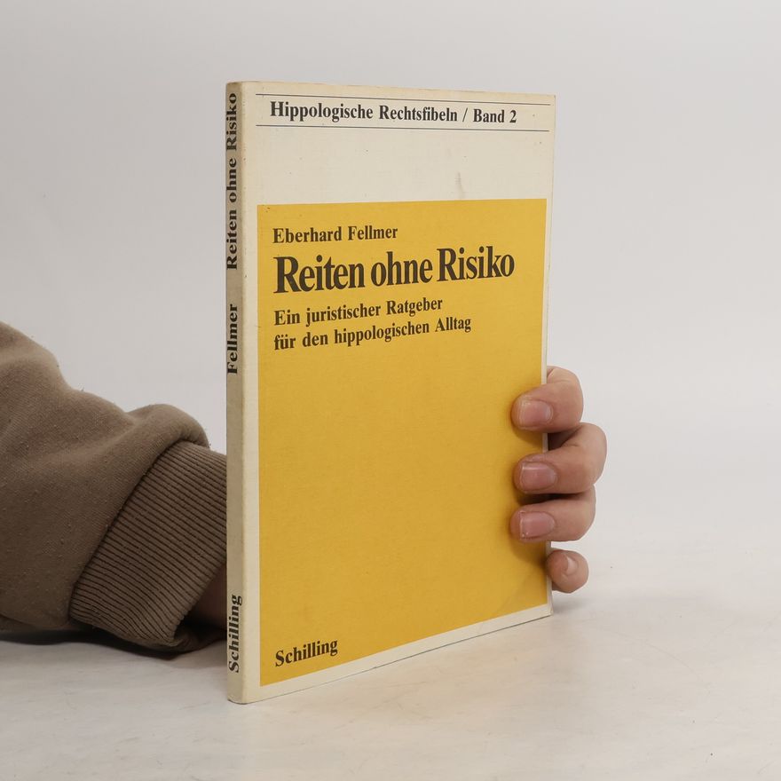 Eberhard Fellmer Reiten ohne Risiko