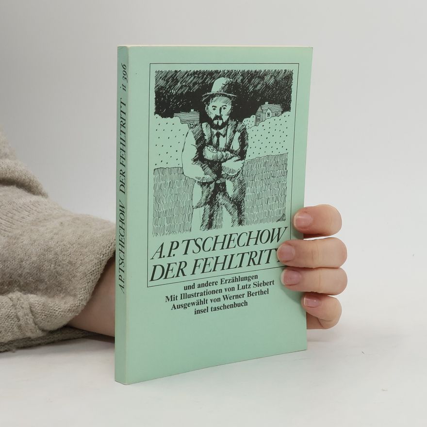 Anton Chekhov Der Fehltritt