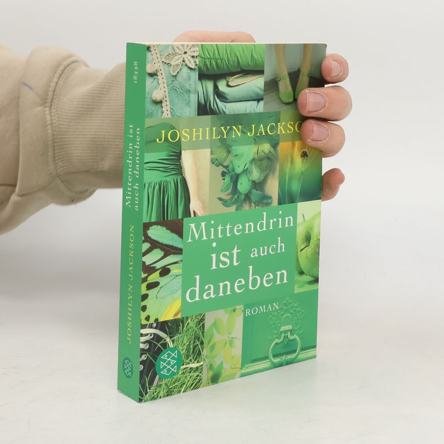Joshilyn Jackson Mittendrin ist auch daneben