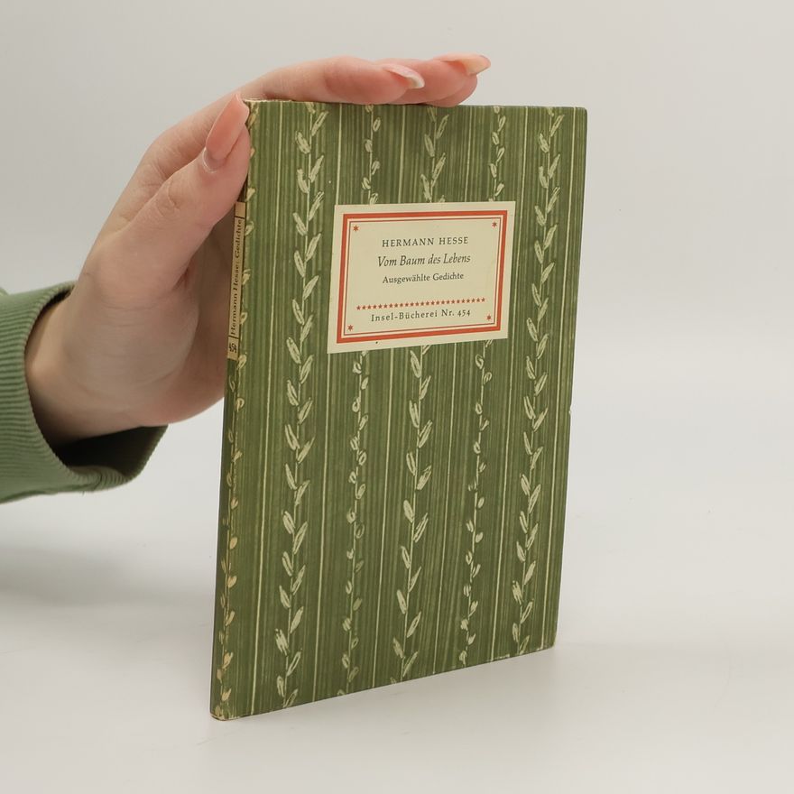 Hermann Hesse Vom Baum des Lebens