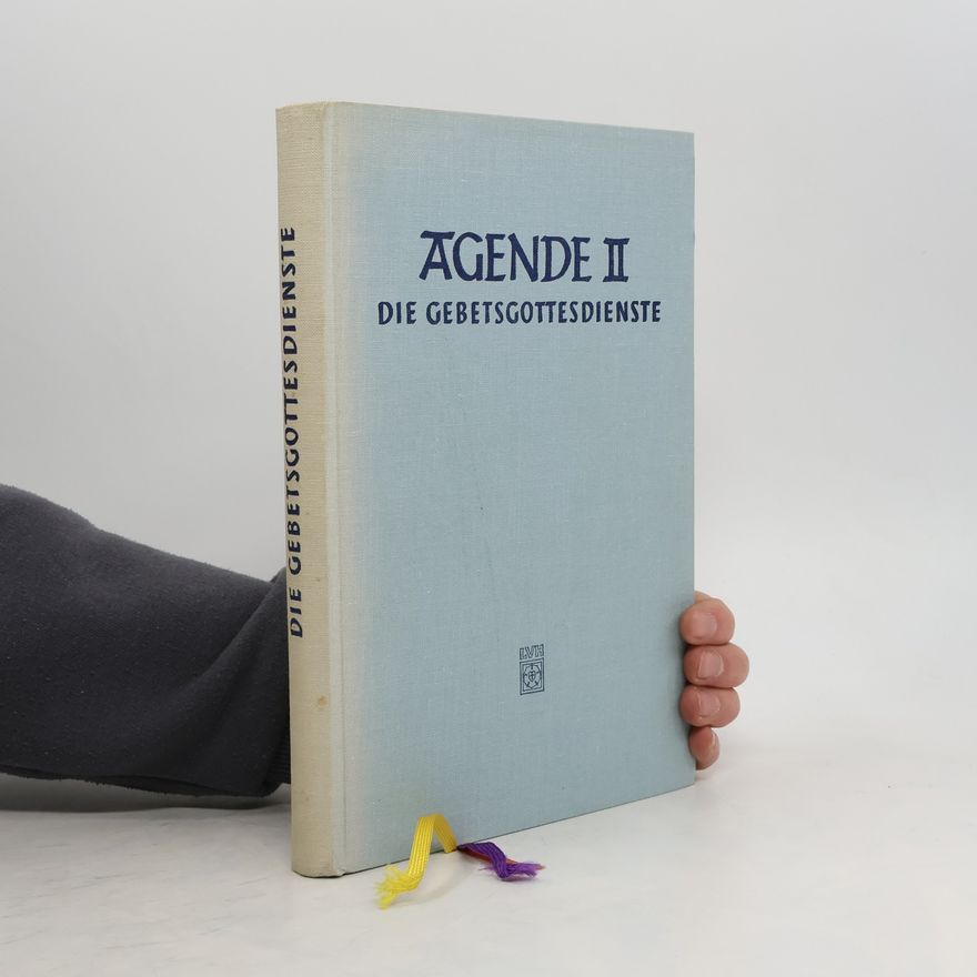 Autorenkollektiv Agende für Evangelisch-Lutherische Kirchen und Gemeinden II