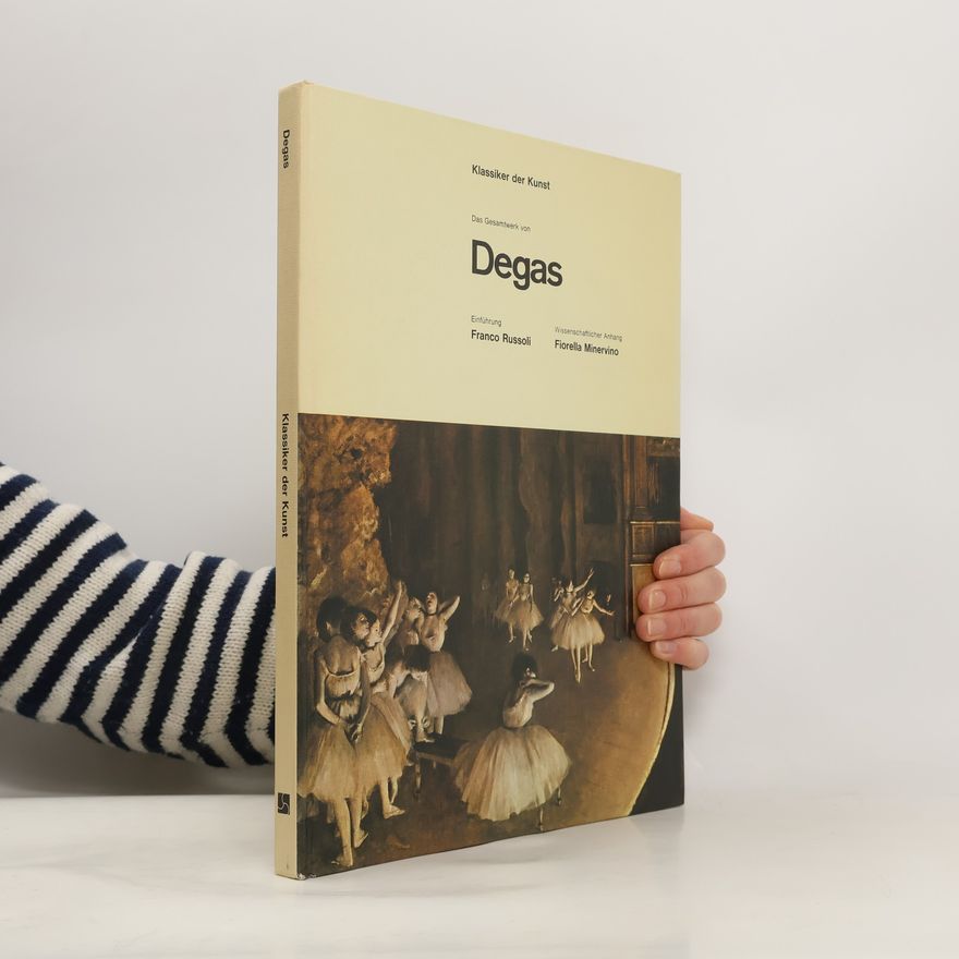 Edgar Degas Das Gesamtwerk von Degas