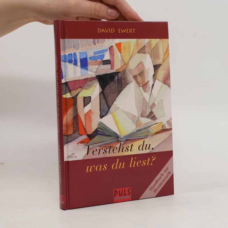 David Ewert Verstehst du, was du liest?