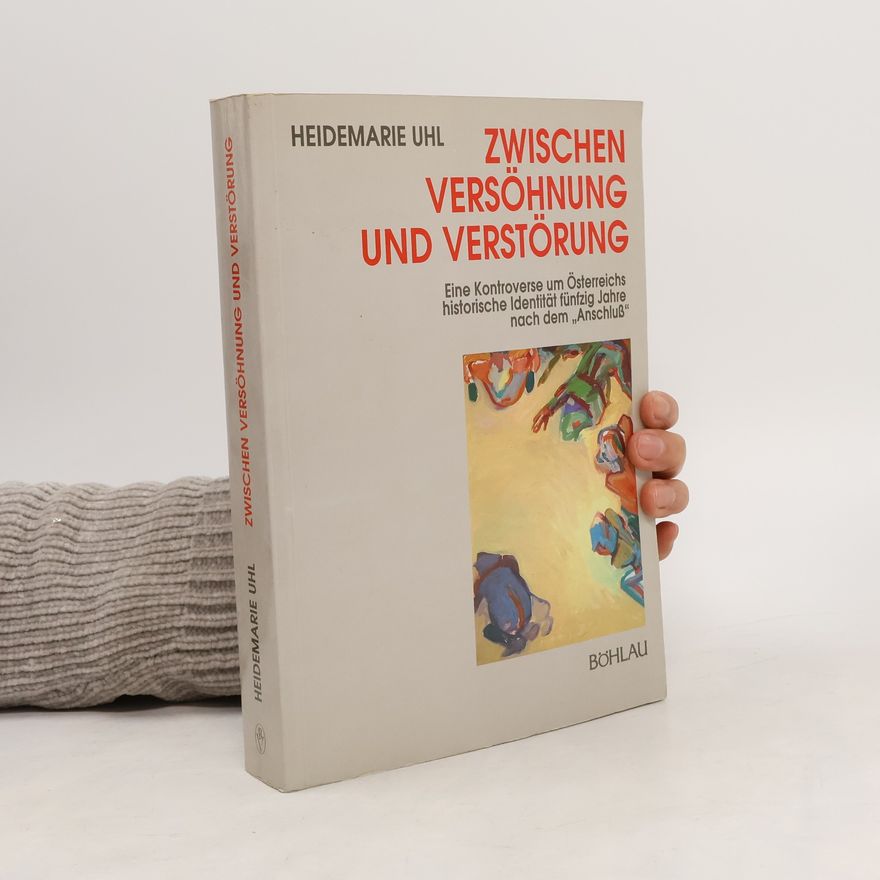 Heidemarie Uhl Böhlaus Zeitgeschichtliche Bibliothek: Zwischen Versöhnung und Verstörung