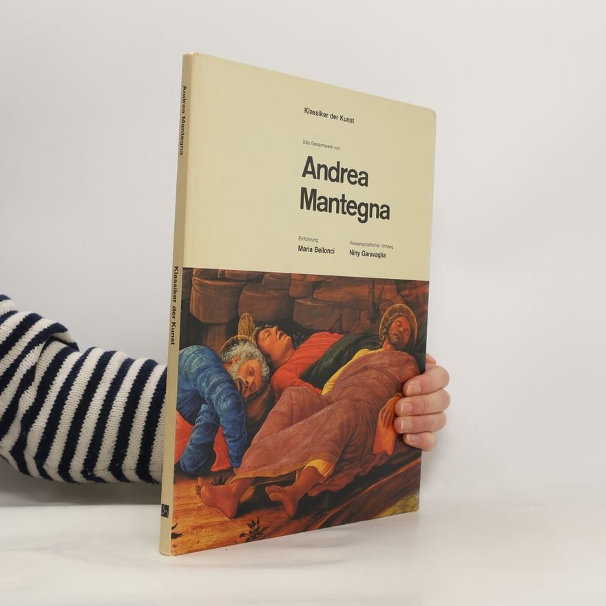 Nina Garavaglia Das Gesamtwerk von Andrea Mantegna
