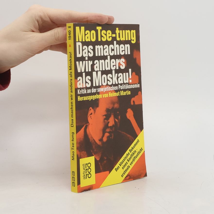 Zedong Mao Das machen wir anders als Moskau