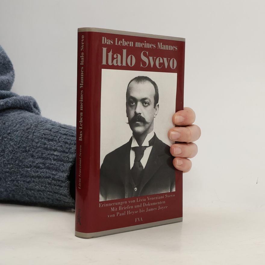 Livia Veneziani Svevo Das Leben meines Mannes Italo Svevo