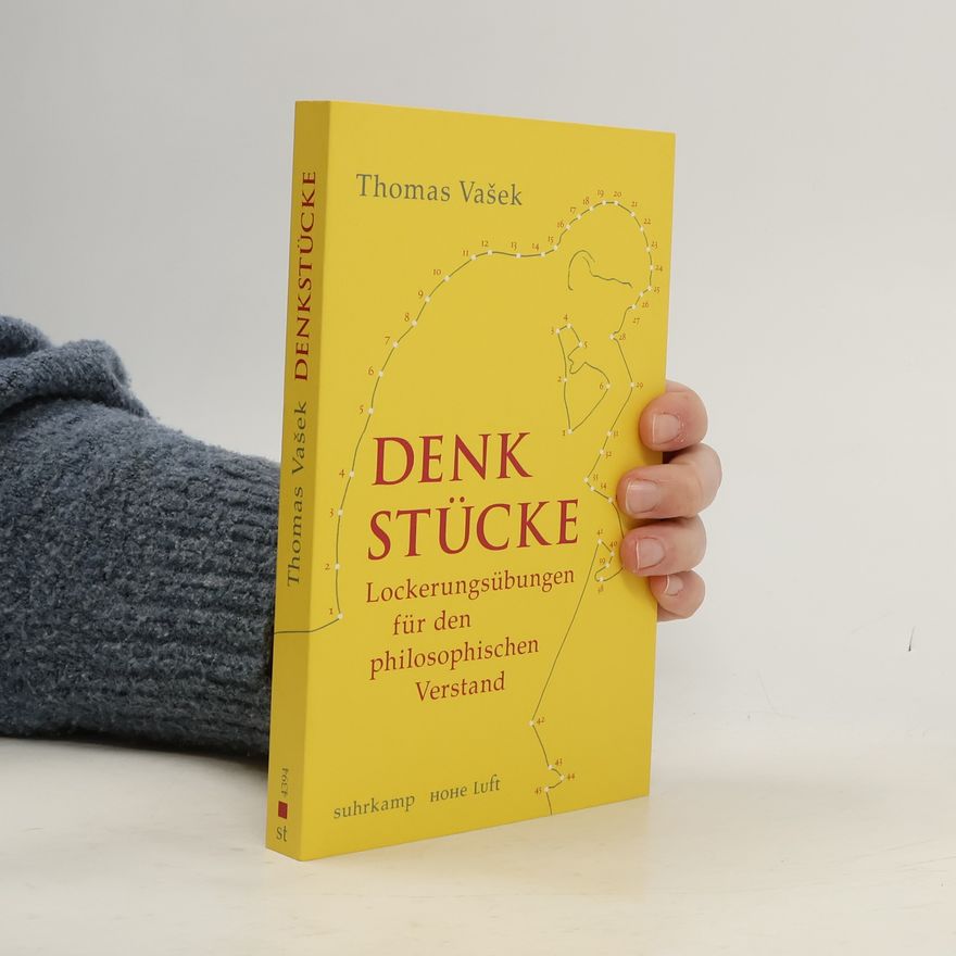 Thomas Vašek Denkstücke