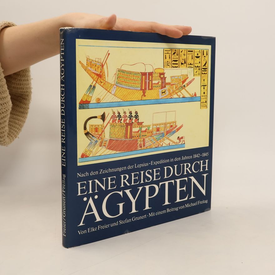 Elke Freier Eine Reise durch Ägypten