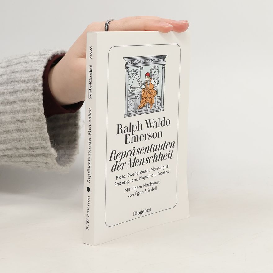 Ralph Waldo Emerson Repräsentanten der Menschheit