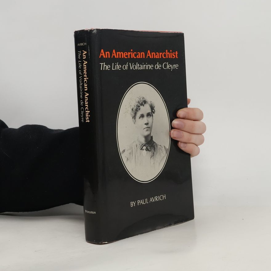 Paul Avrich An American Anarchist
