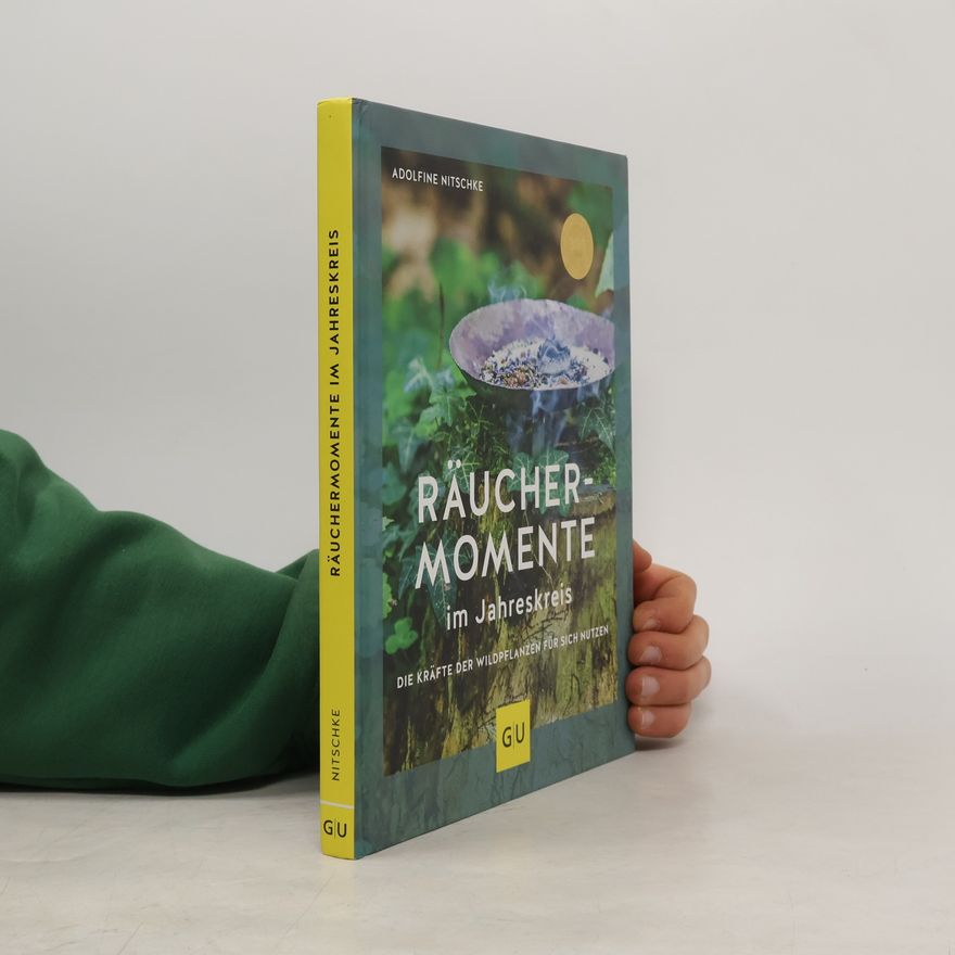 Adolfine Nitschke Räuchermomente im Jahreskreis