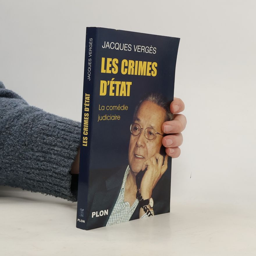 Jacques Vergès Les Crimes d'état