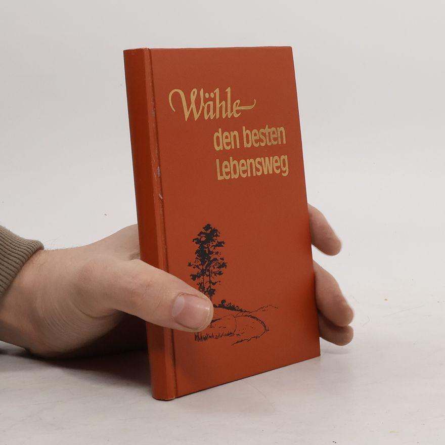 Various authors Wähle den besten Lebensweg